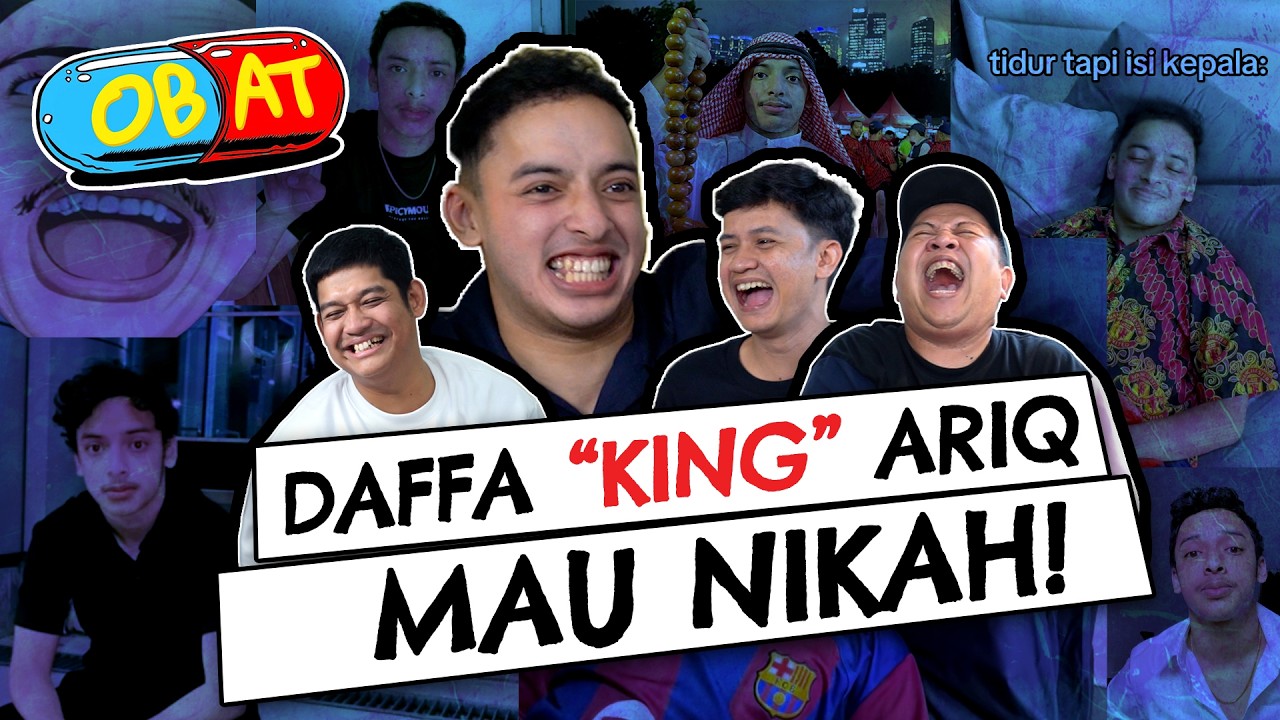 DAFFA ARIQ UDAH MAU NIKAH SAMA PACARNYA YANG SEKARANG? TONGKRONGAN OBAT SENANG! - OBAT NO.14