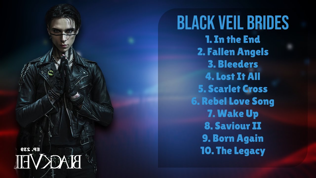 Black Veil Brides-Timeless hits selection-Finest Tracks Mix-Honored