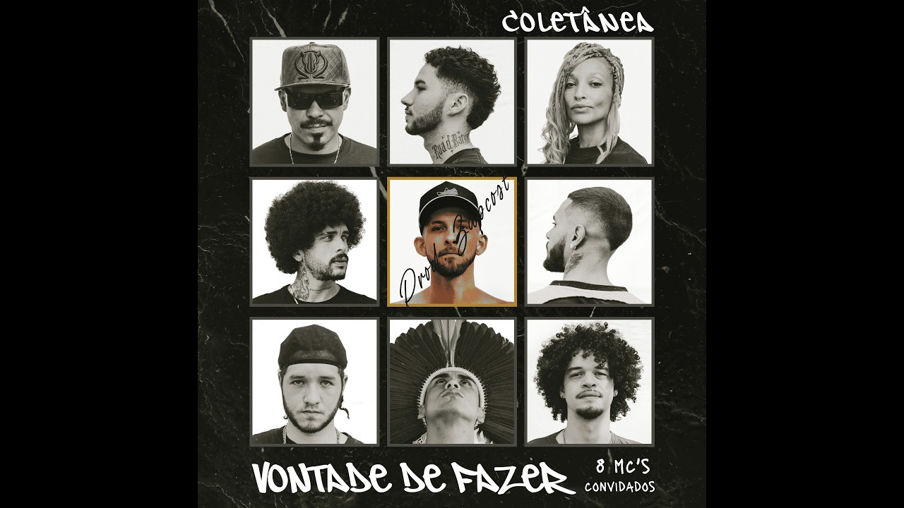 Coletânea - Vontade de Fazer (Prod.Zapcost)