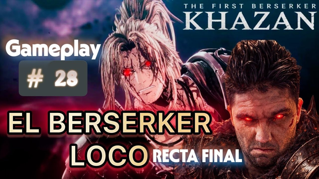 KHAZAN { EL BERSERKER LOCO } Gameplay # 28. #letsplay #soulslike #khazanstreaming #gamer