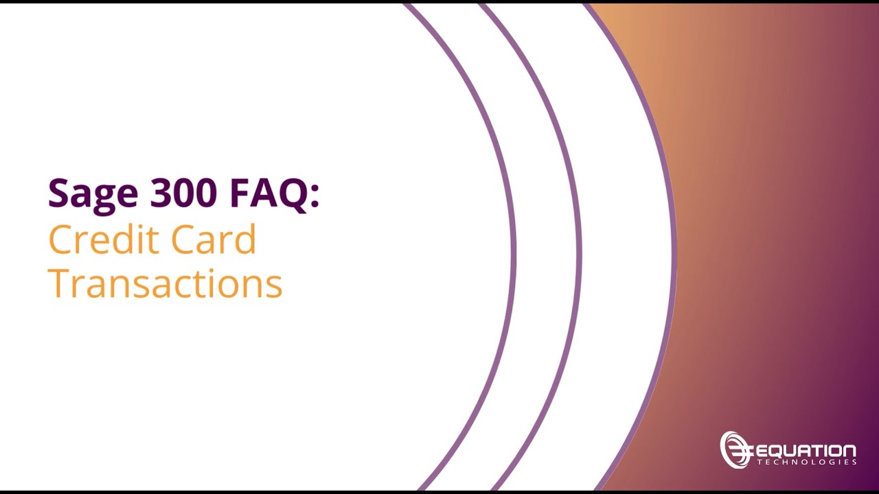 Sage 300 FAQ - Credit Cards