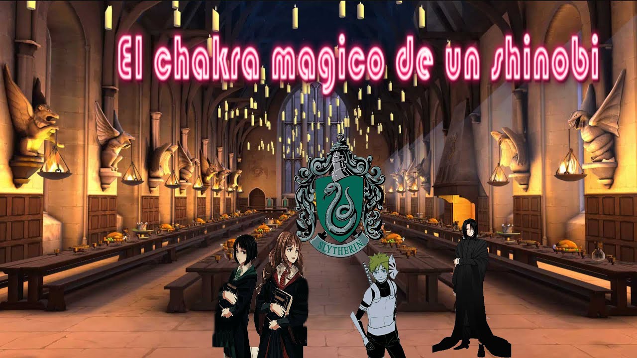 El chacra magico de un shinobi [Naruto x harry potter] [7]