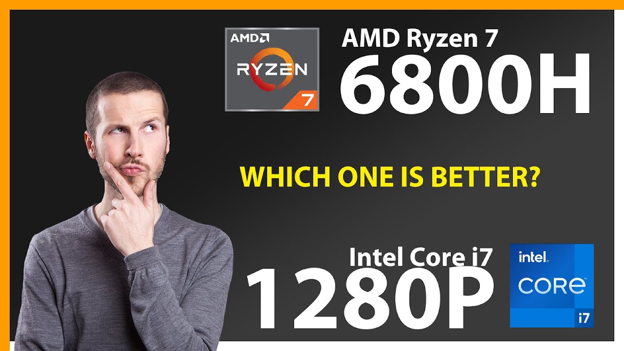 AMD Ryzen 7 6800H vs INTEL Core i7 1280P Technical Comparison