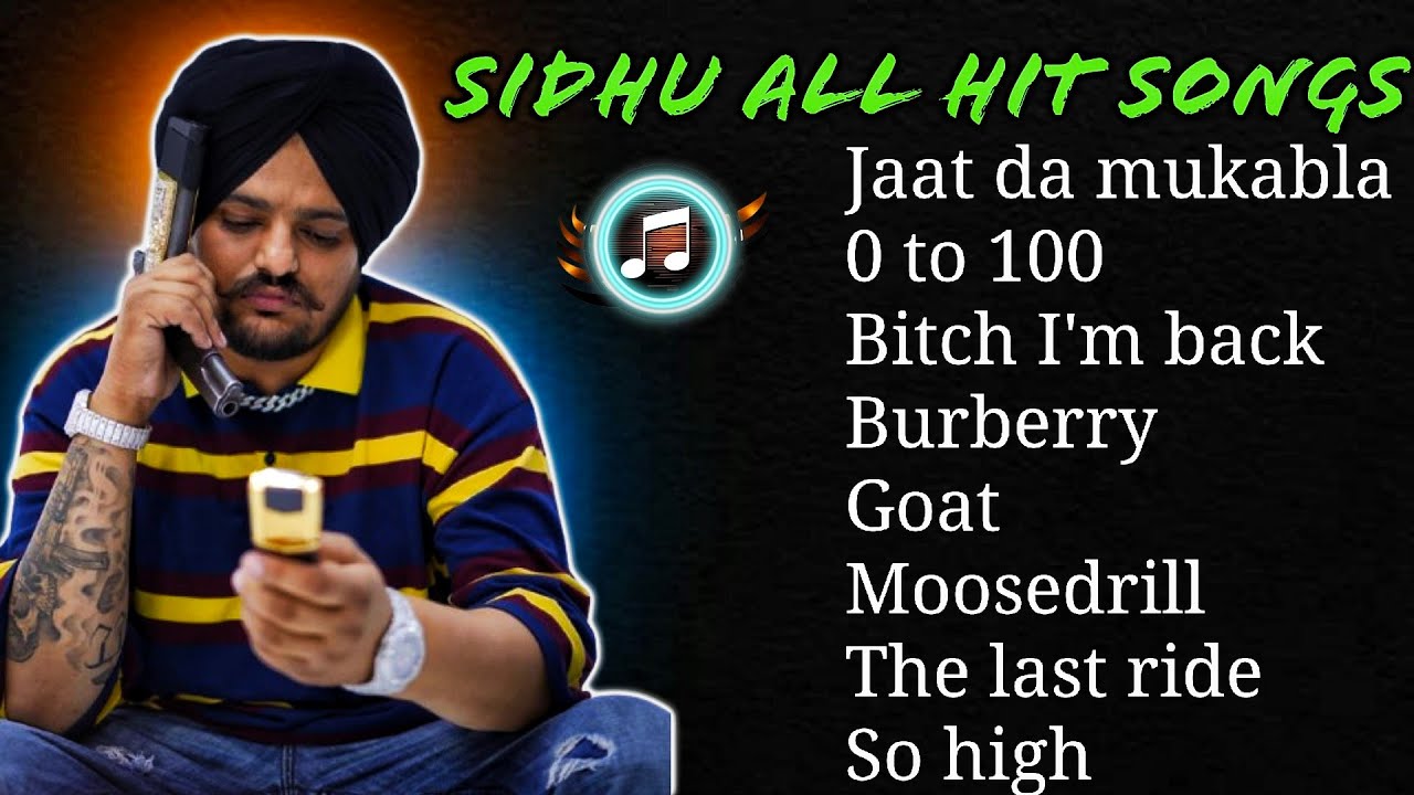 Sidhu moose wala top 2023-24 songs