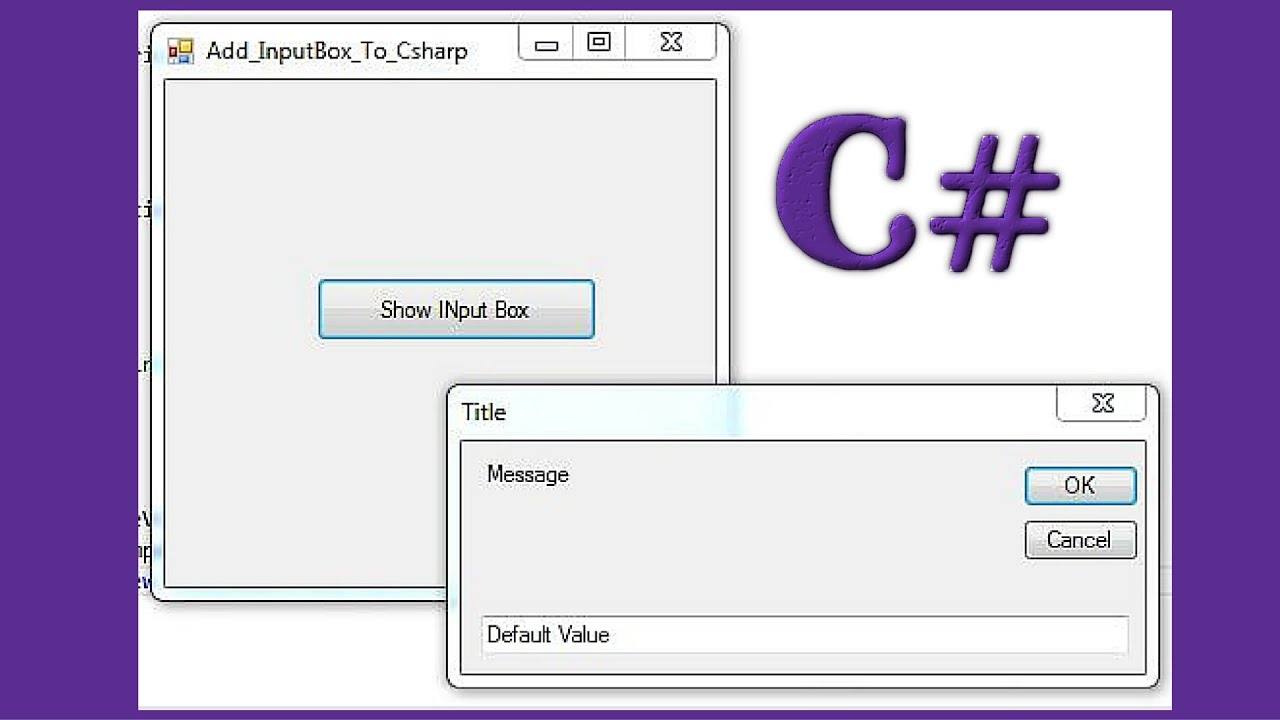 C# Tutorial - How To Add InputBox And Use It In C# Using Visual Studio 2013 [With Source Code]