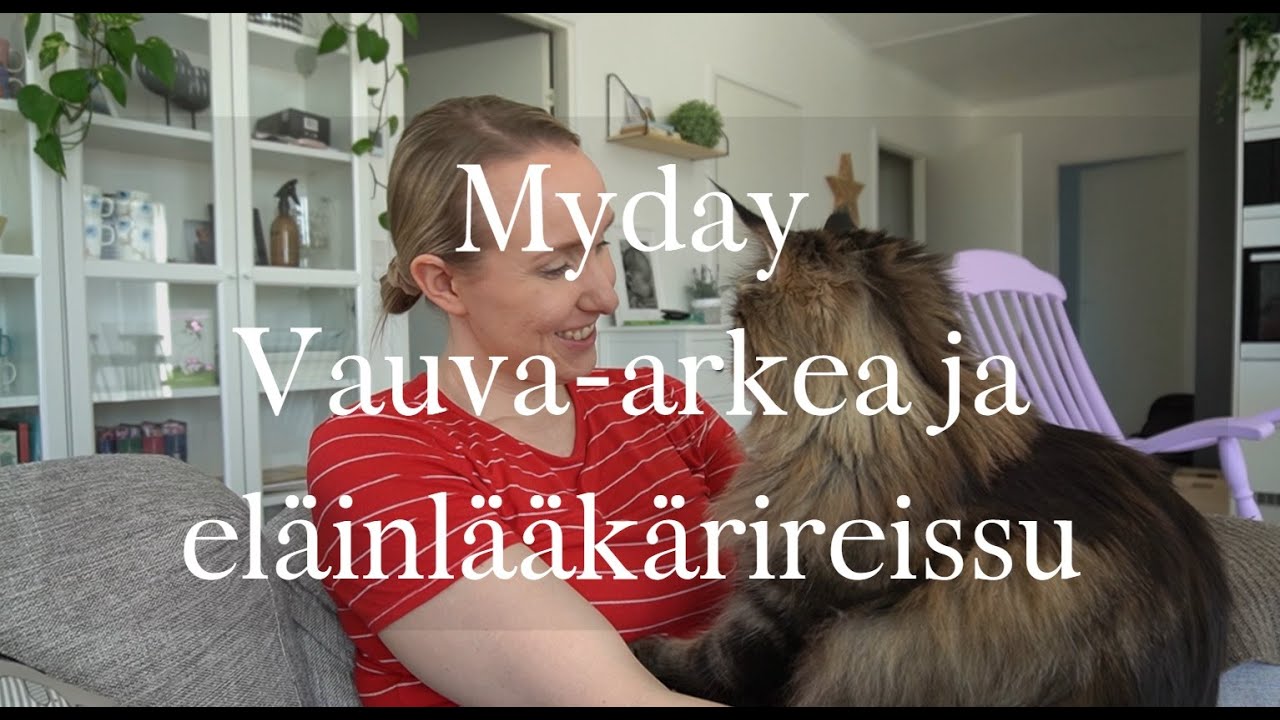Myday - VAUVA-ARKEA JA ELÄINLÄÄKÄRIREISSU