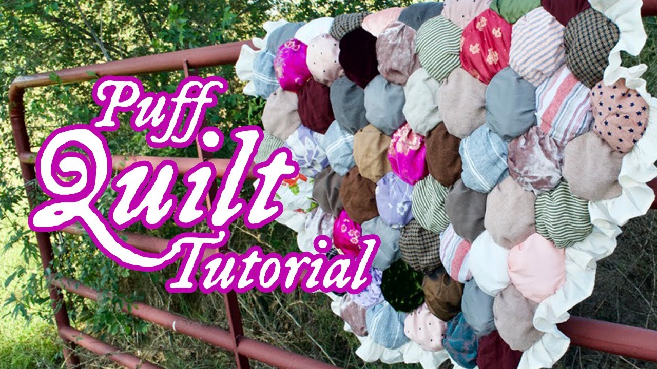 Bubble Quilt Tutorial: How to Sew a Puffy, Cozy Comforter Quilt DIY Puff Quilt - Bubble Quilt