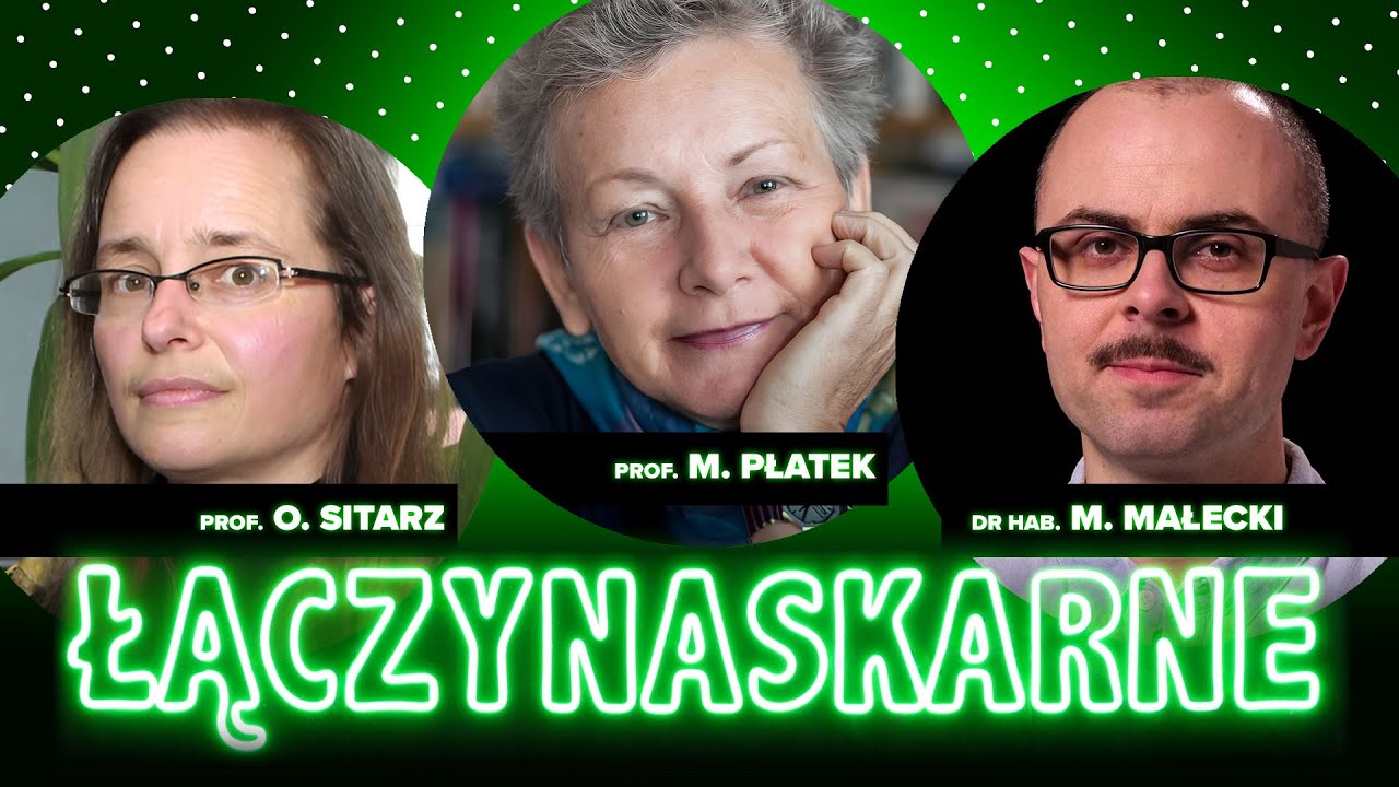 Przepisy zbędne, niesprawiedliwe, groźne Błędy w Kodeksie karnym [NA ŻYWO] ŁĄCZY NAS KARNE #69