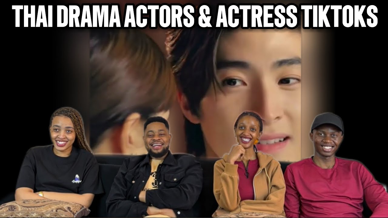Our Reaction To Thai drama and actors/actresses TikTok compilation