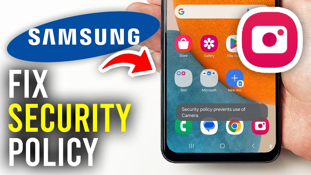 How To Fix Security Policy Prevents Use Of Camera On Samsung - Full Guide