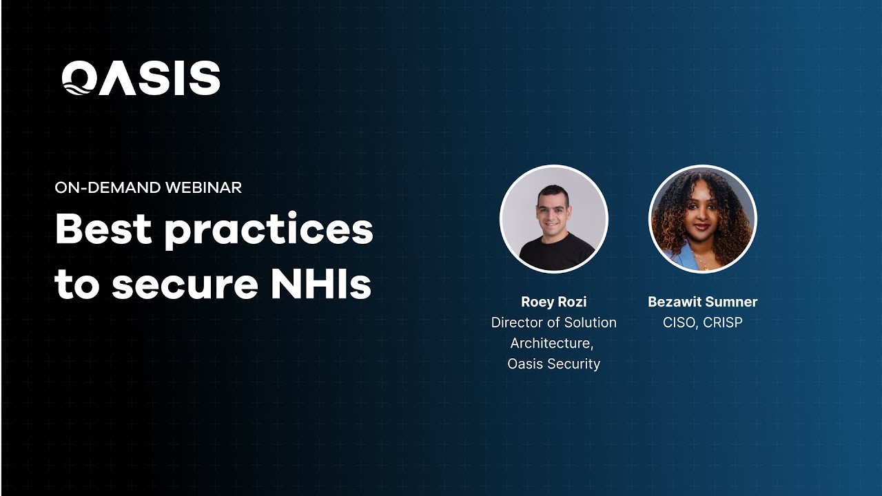 CISO Panel: Non-Human Identity Security Best Practices
