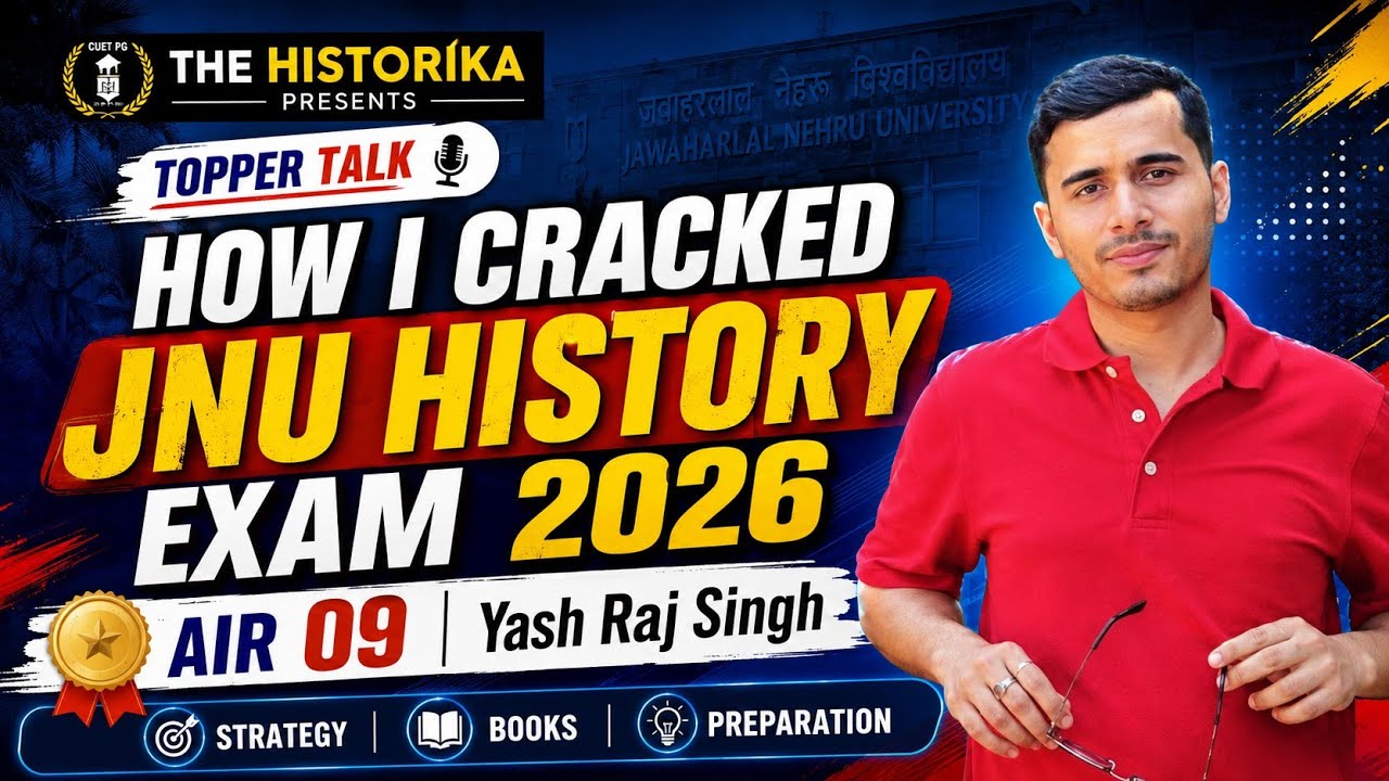 How to Crack JNU History in CUET PG | AIR 09 Yash Raj Singh Strategy & Preparation Tips #cucetpg 