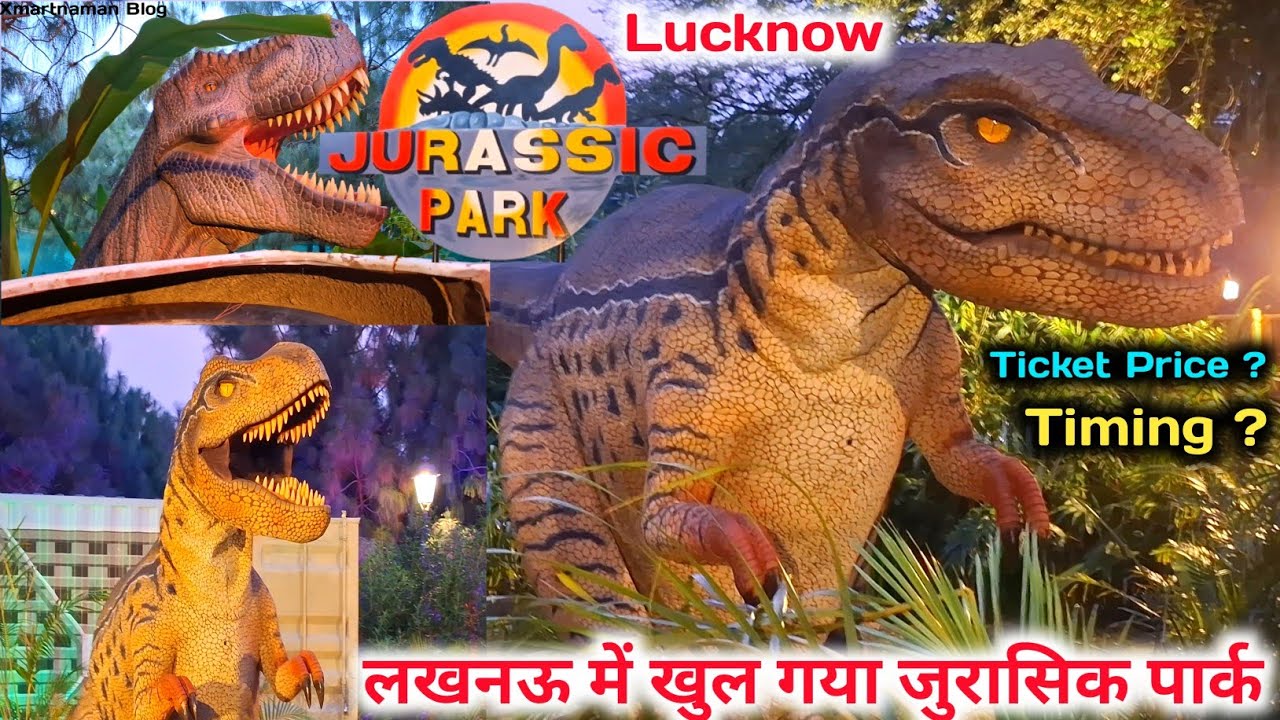 लखनऊ में खुल गया जुरासिक पार्क 😱 |Jurassic Park Lucknow |Ticket Price |Dinosaur Park in Lucknow