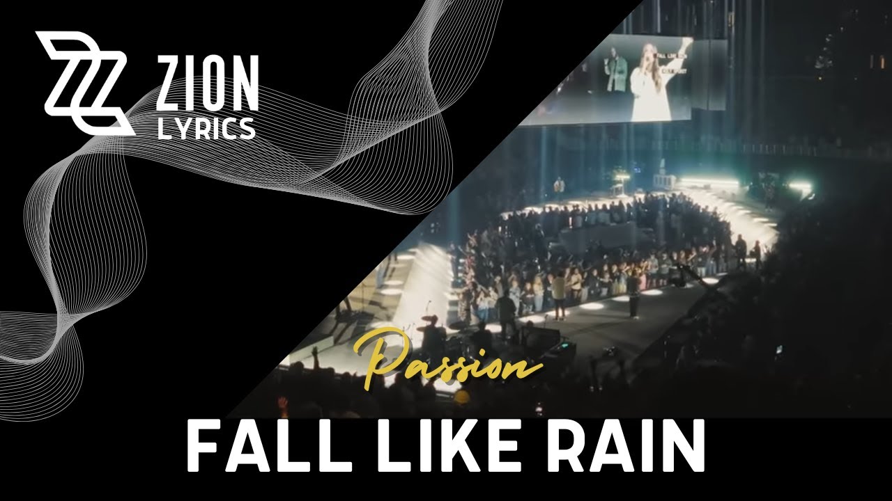 Fall Like Rain | Passion (Lyric Video)