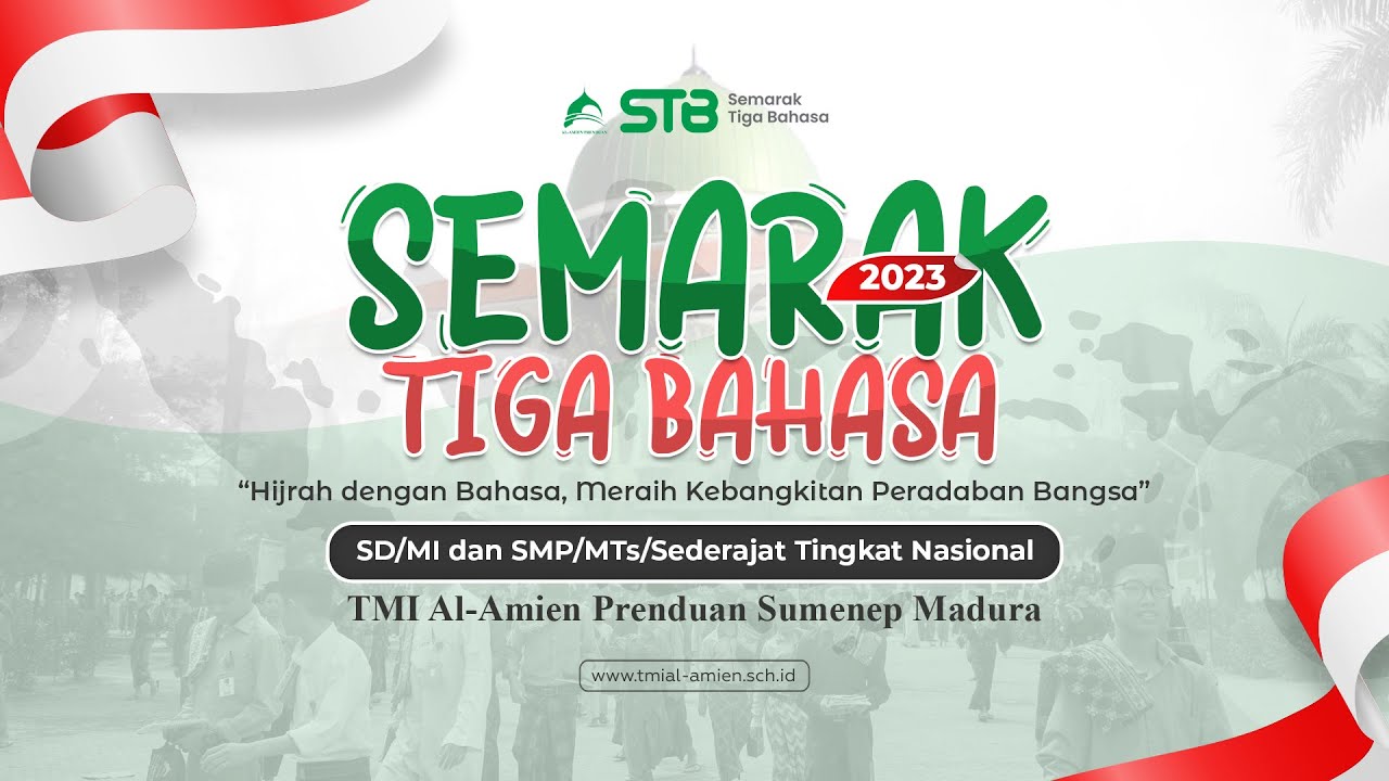 Pembukaan Semarak Tiga Bahasa (STB) 2023 | TMI Al-Amien Prenduan