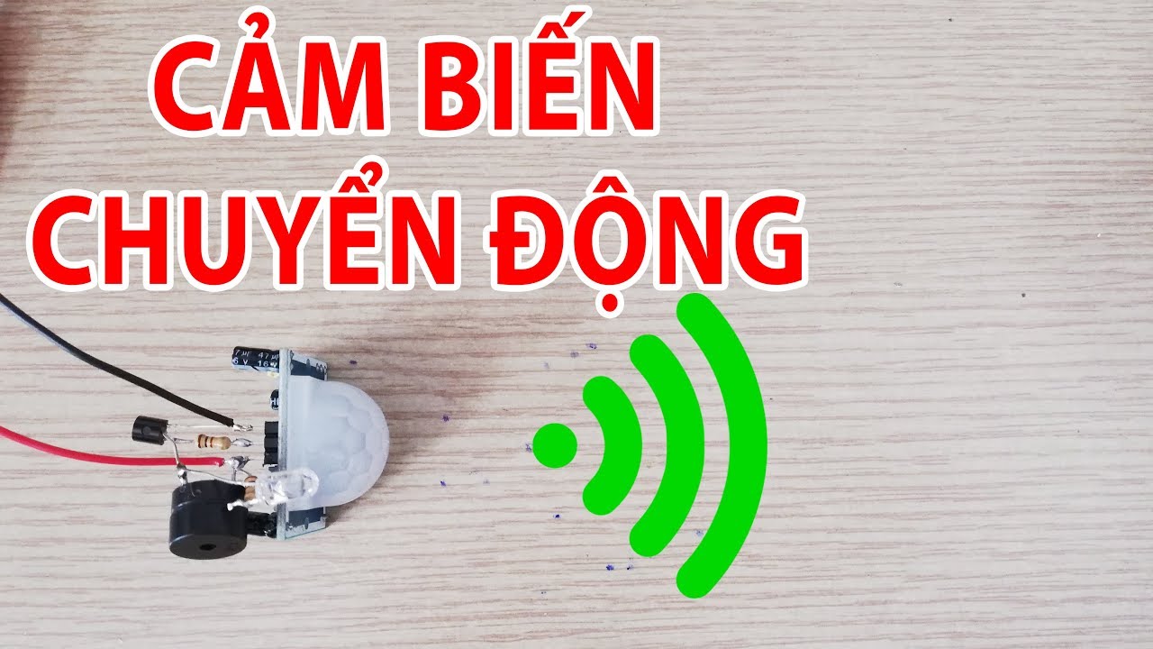 Mạch báo động dùng cảm biến chuyển động PIR