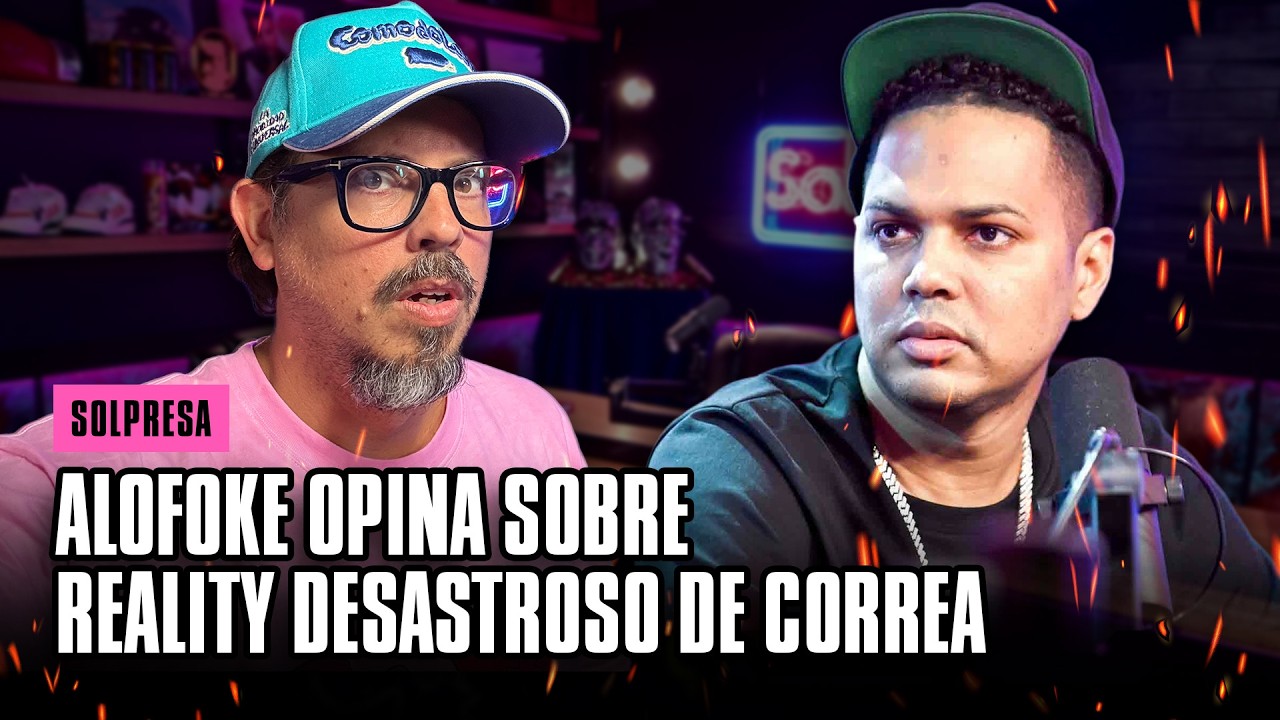 ALOFOKE OPINA SOBRE REALITY DESASTROSO DE CORREA