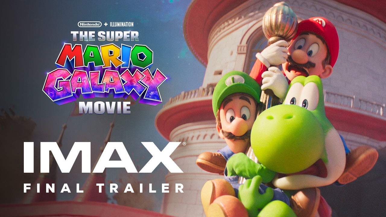 The Super Mario Galaxy Movie | Final Trailer | Experience It In IMAX&reg;
