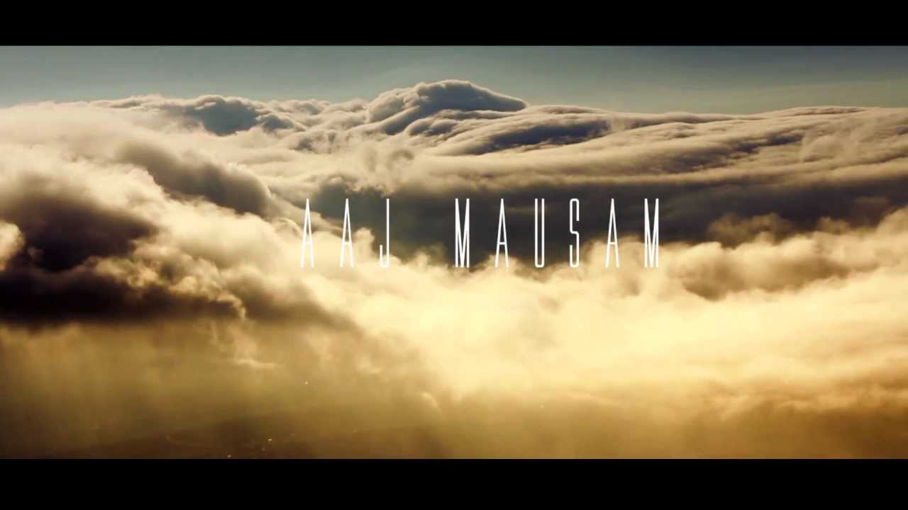 AAJ MAUSAM - J.HIND & SHAXE - Official Music Video
