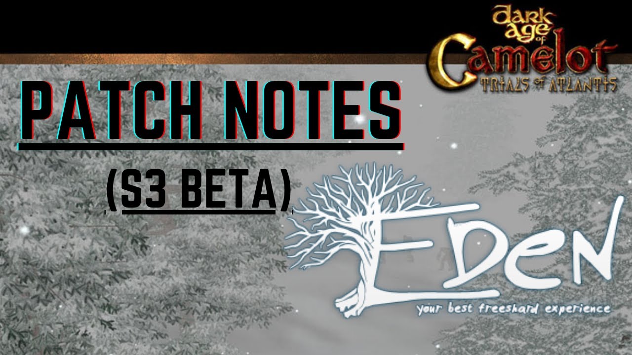 DAoC Eden S3 Beta Patch Notes (Reaction) Jan, 2025