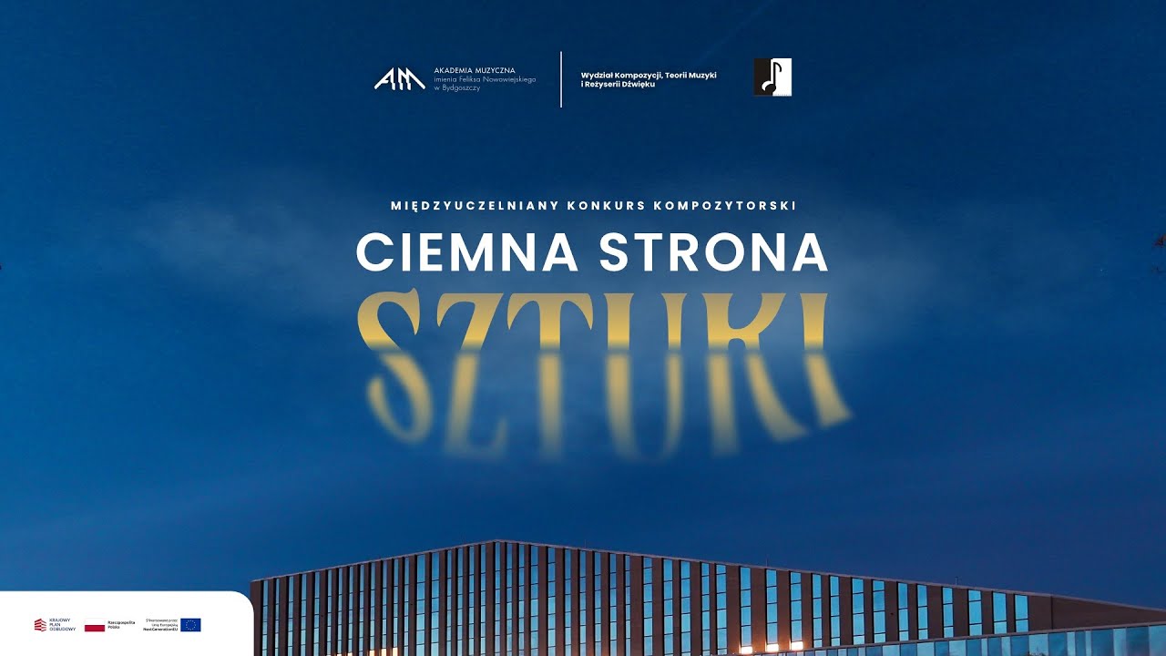 IV Międzyuczelniany Konkurs Kompozytorski „Ciemna strona sztuki”