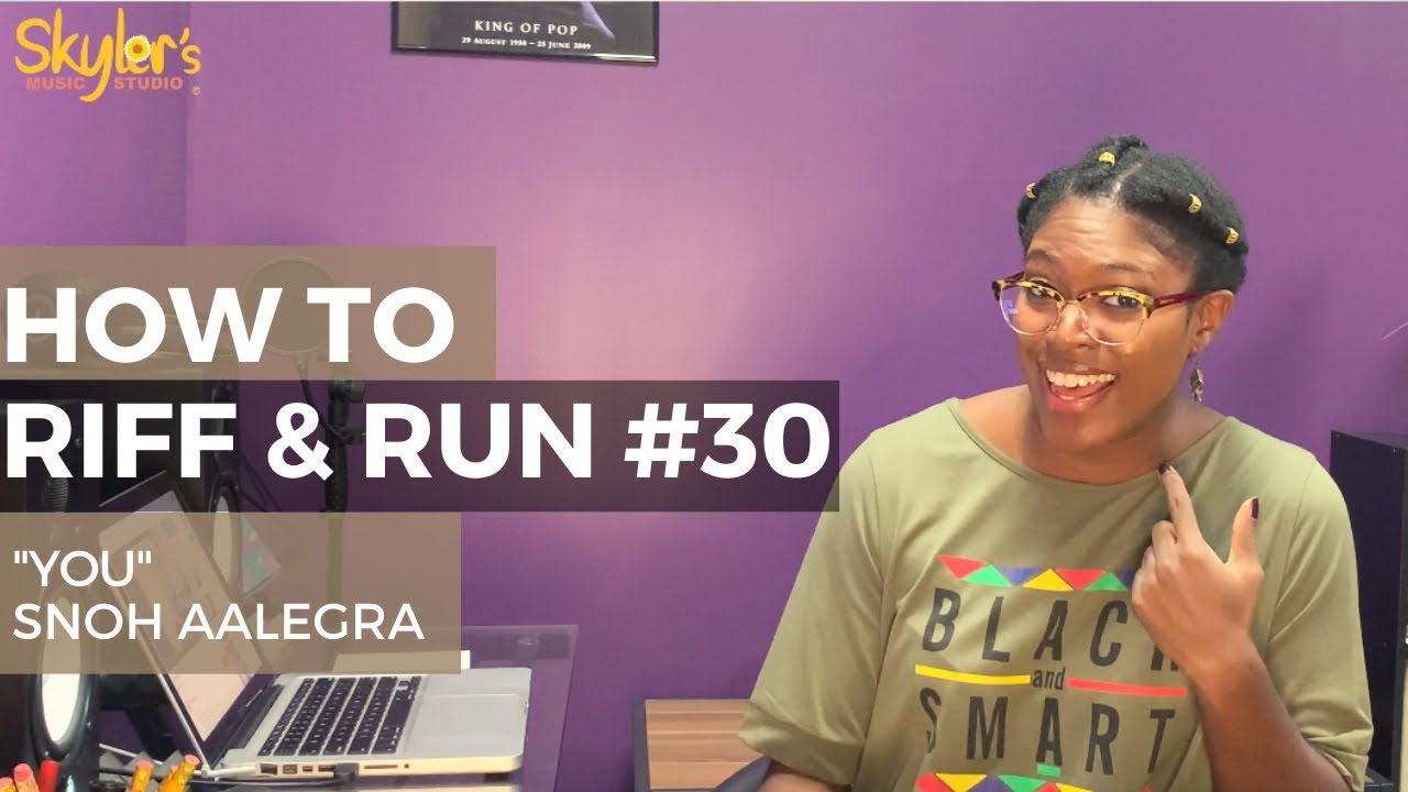 How to Sing Riff & Run #30 | You by Snoh Aalegra