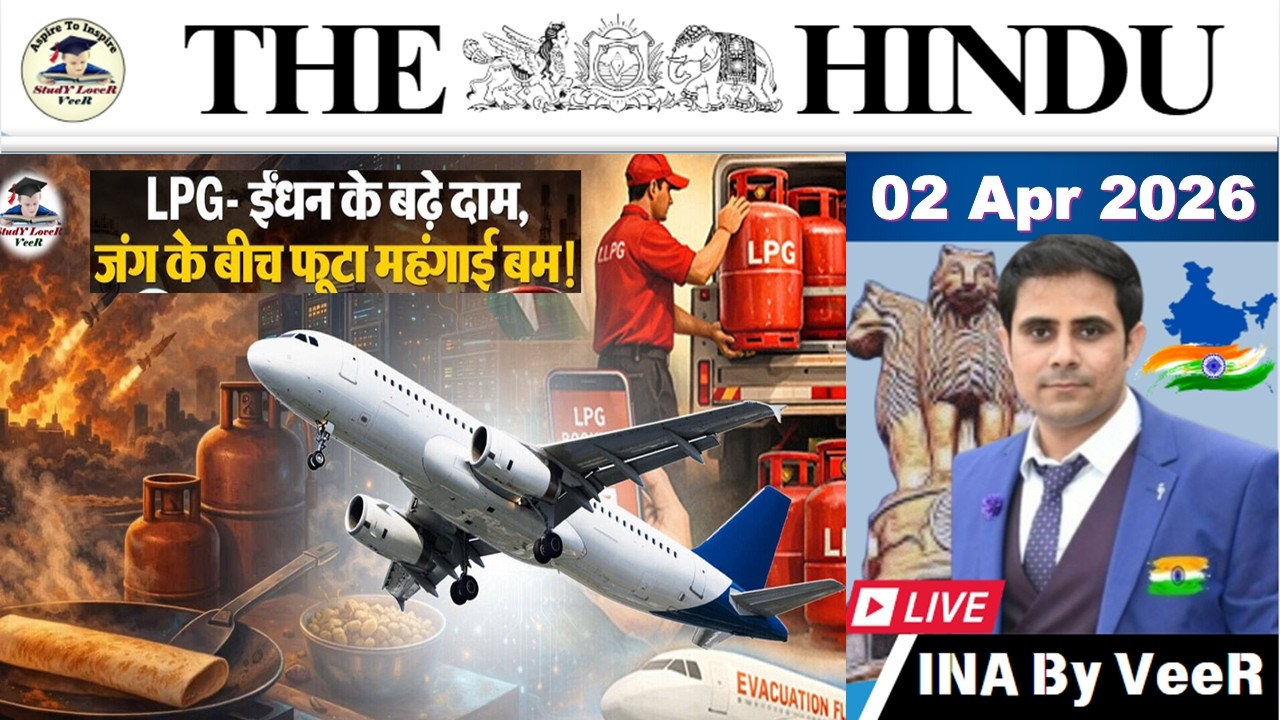 The Hindu Analysis Today | 02 April 2026 | The Hindu NewsPaper Today | UPSC Current Affairs Today