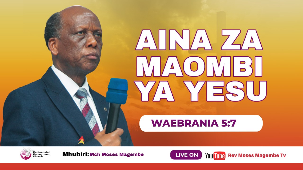 Mch Moses Magembe - MAOMBI YA YESU