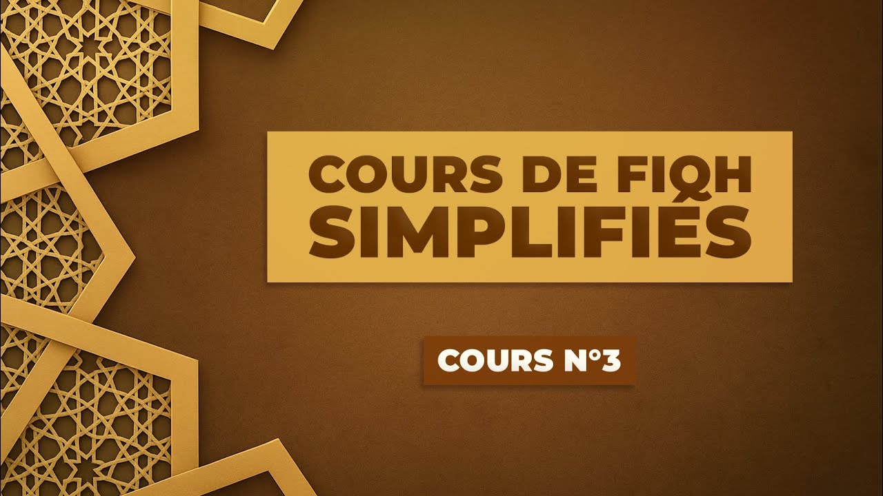 #3 | Les résidus | Cours de fiqh simplifiés | Shaykh Tchalabi