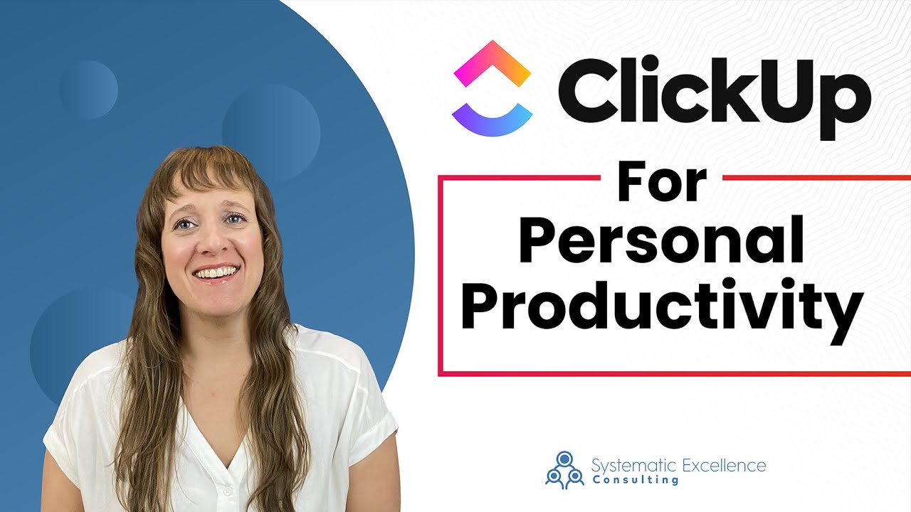 ClickUp Personal Productivity - Ways to Stay Organized Day-To-Day