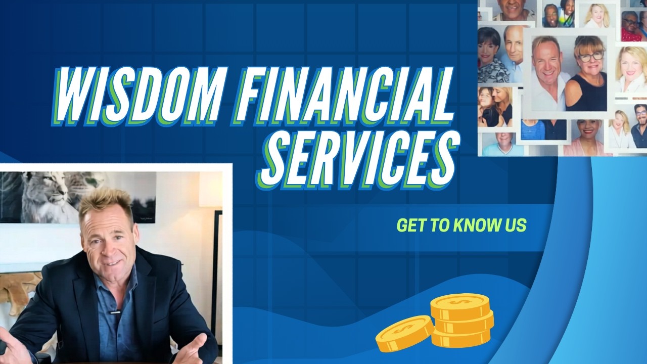 Wisdom Financial Services - Get to Know Us!