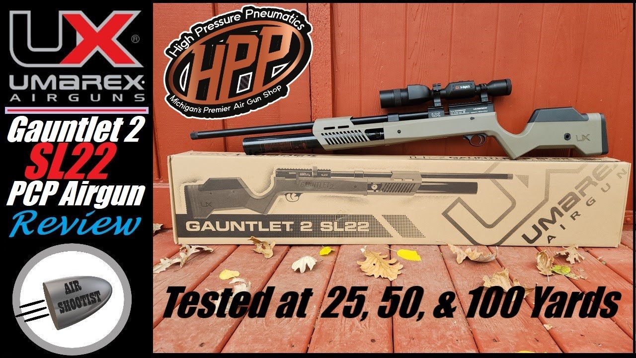 Umarex Gauntlet 2 SL22 PCP Airgun Review - Straight Out Of The Box Shooting at 25/50/100 Yards