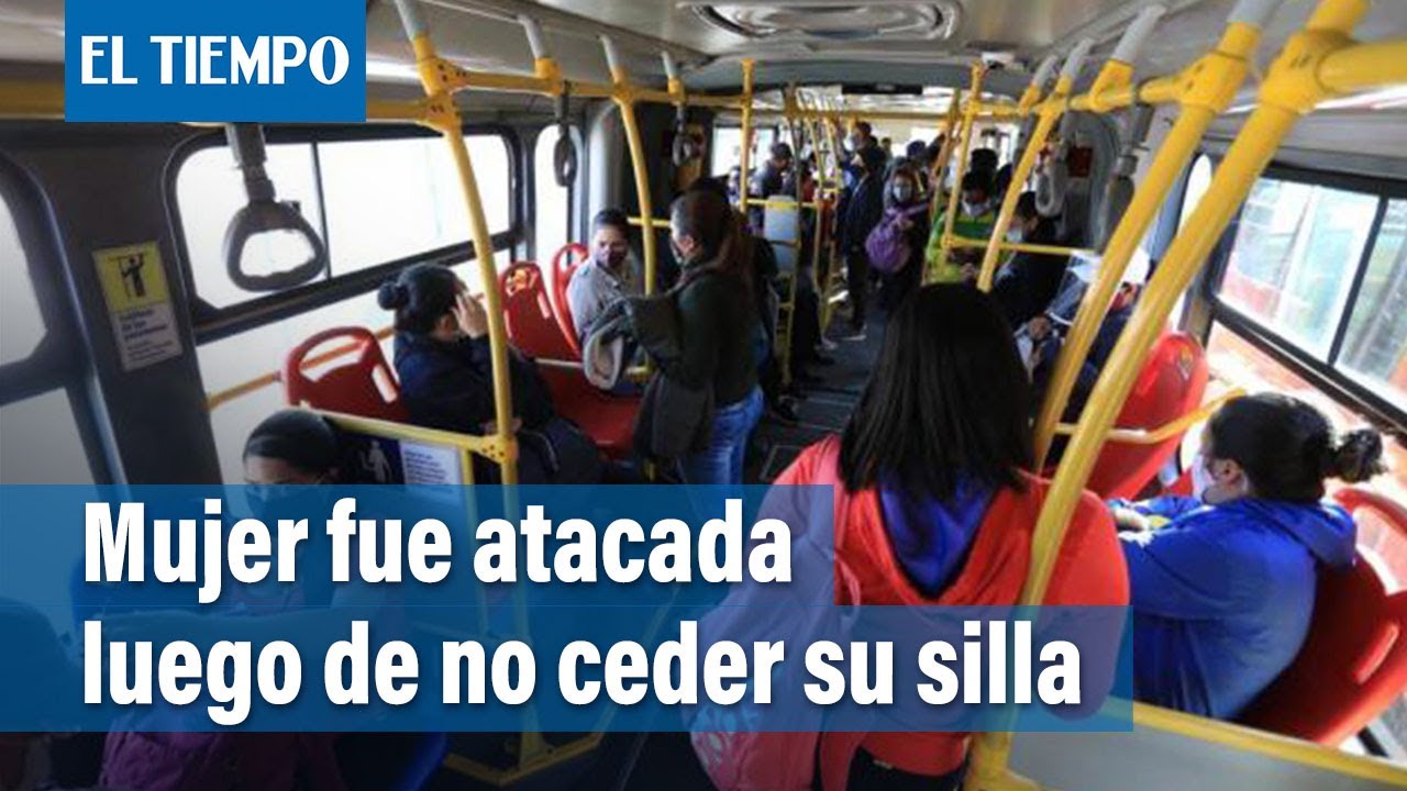 Una mujer denuncia que fue golpeada por no ceder su puesto de TransMilenio | El Tiempo