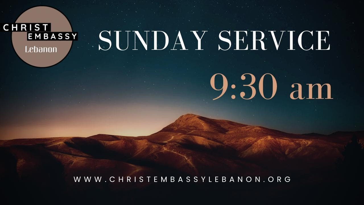 Christ Embassy Lebanon Live