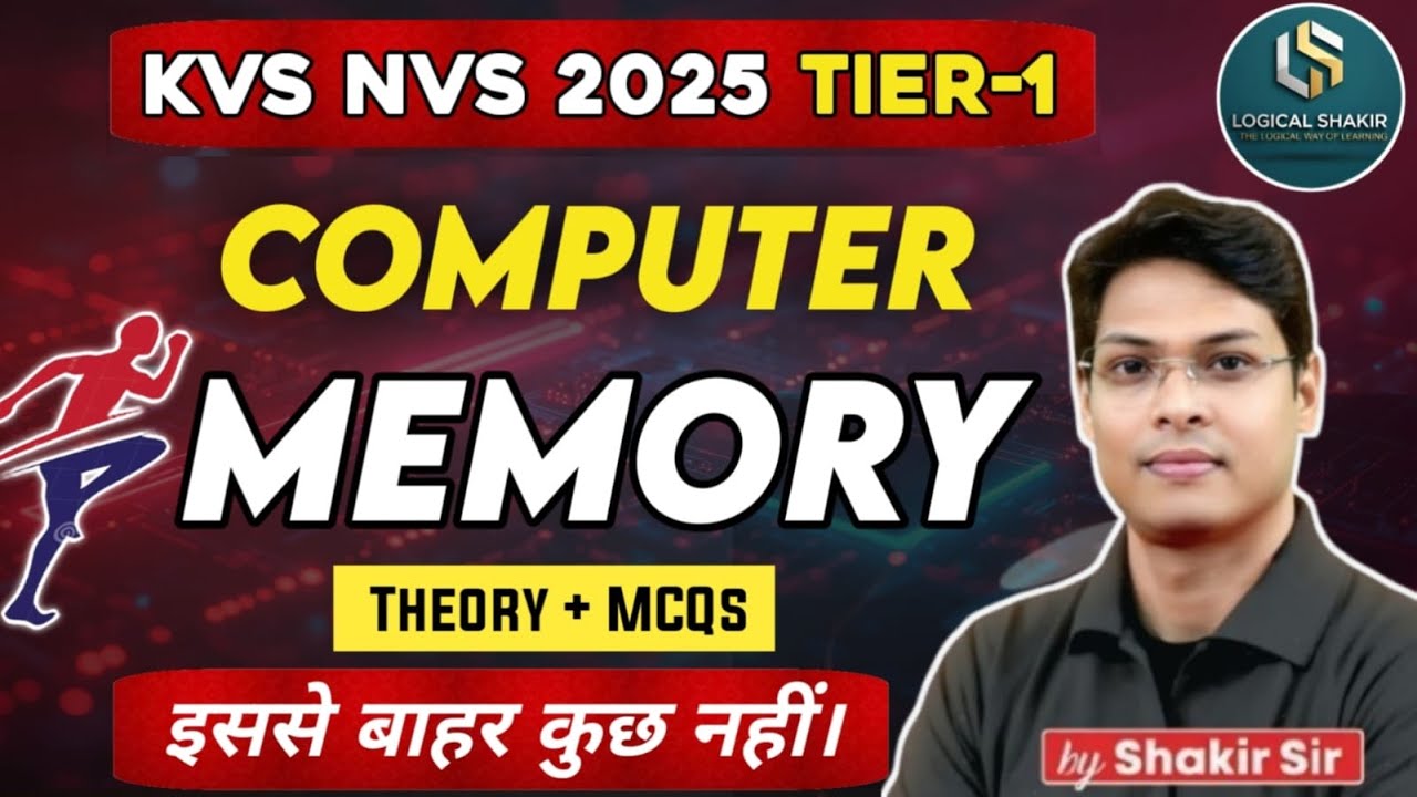 KVS NVS 2025 Tier-1 Computer Literacy | Computer Hardware | Storage | Concept + MCQs | By Shakir Sir