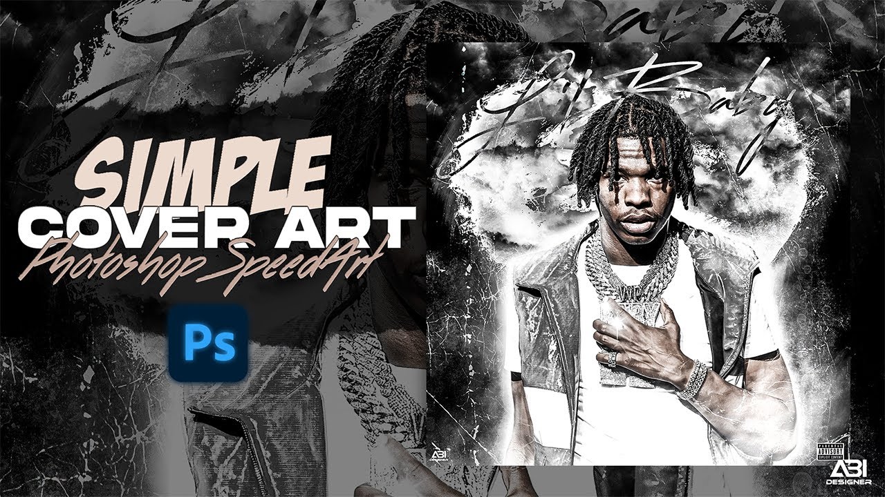 Simple Cover Art Design | Photoshop SpeedArt | Lil Baby | Photoshop SpeedArt/Shading | GFX