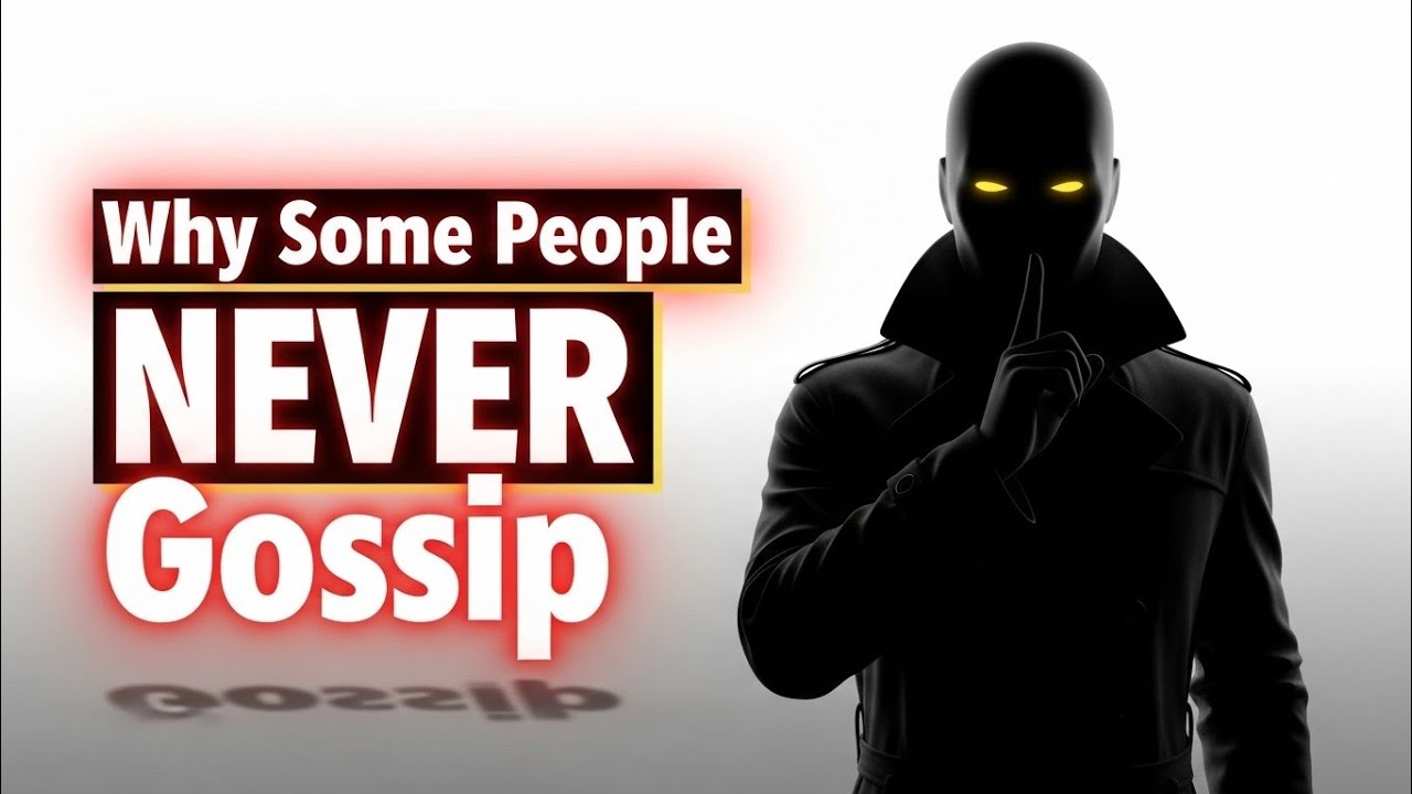 🔥 Why Some People Never Gossip #gossip  #SelfImprovement #MentalStrength #Power of silence