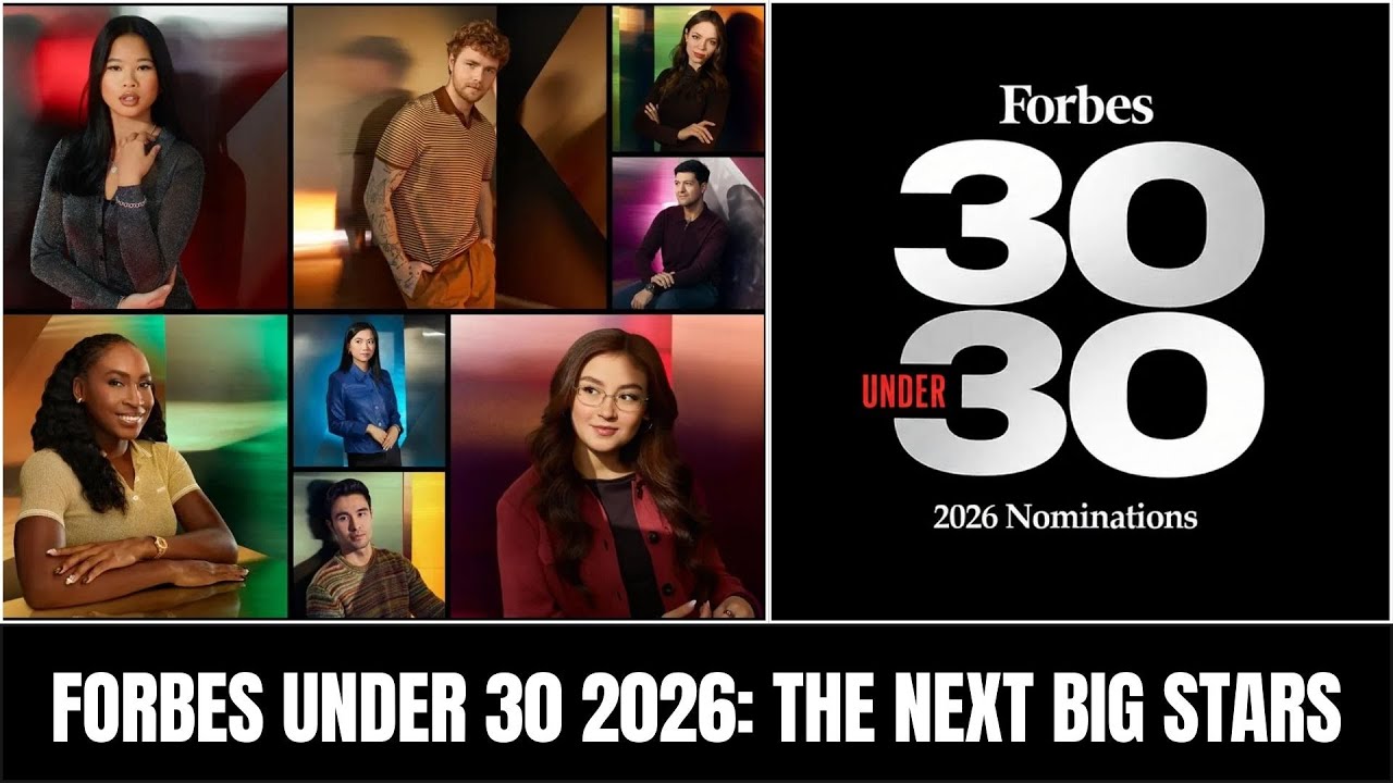 Meet the Forbes Under 30 Class of 2026: Celebrities, Athletes & Rising Stars Revealed!