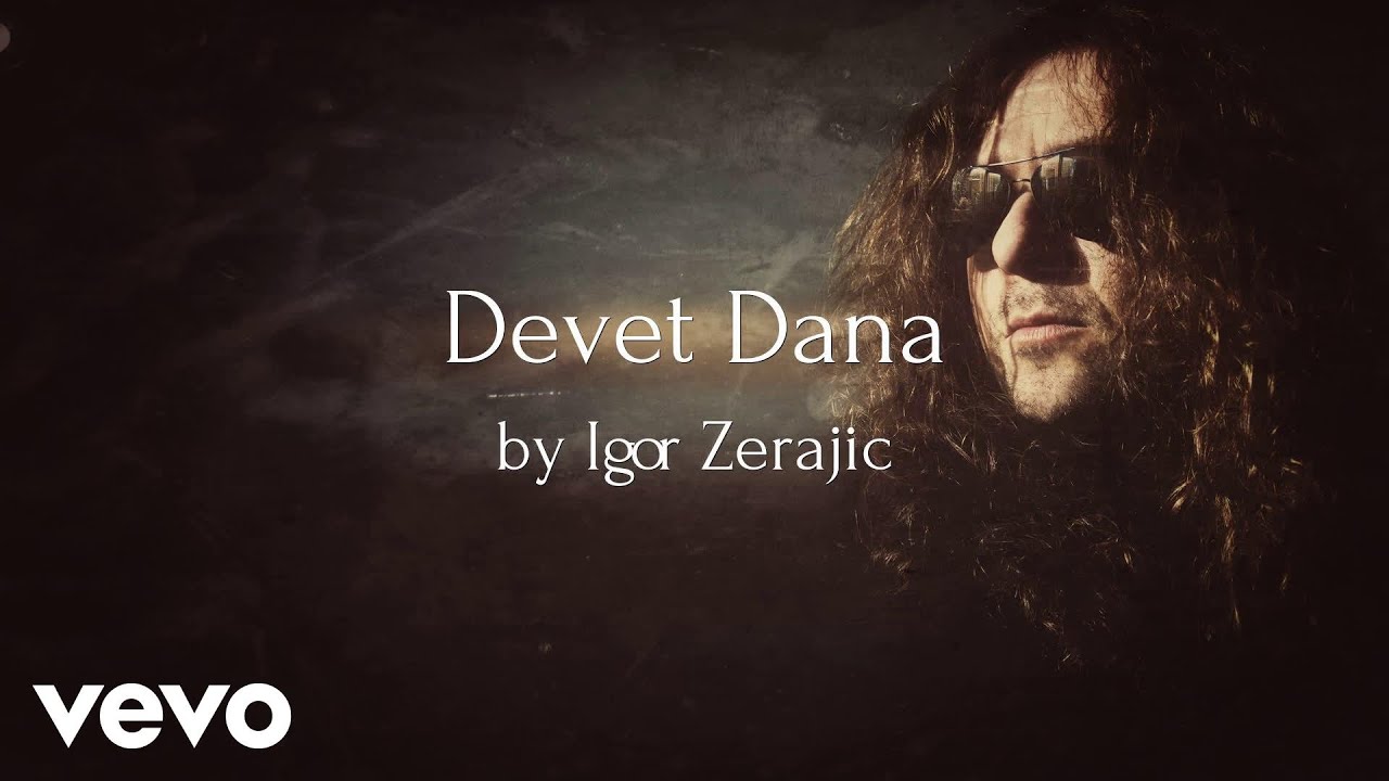 Igor Zerajic - Devet Dana (AUDIO)