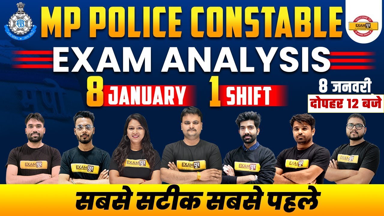 MP CONSTABLE EXAM 2022|MP CONSTABLE EXAM ANALYSIS|8 JANUARY, 1ST SHIFT|MP CONSTABLE PAPER SOLUTION