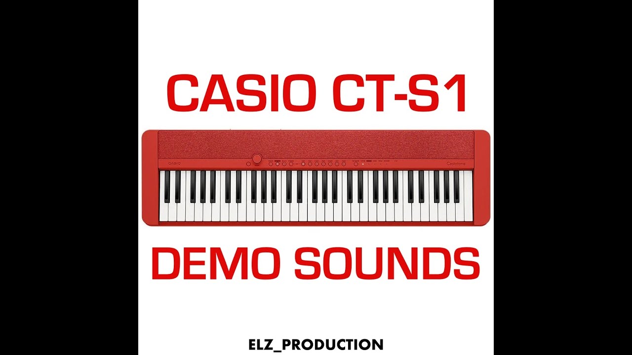 CASIO CT-S1 DEMO SOUNDS