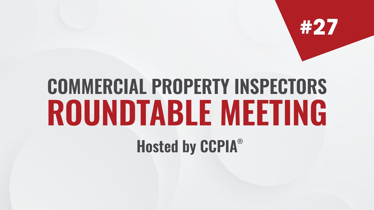 Commercial Property Inspectors Roundtable #27: Turning 2025 Proposal Data into 2026 Strategy