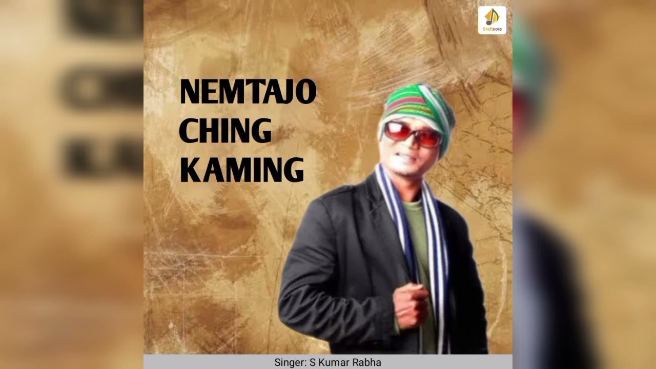 Nemtajo Ching Kaming - Best of S Kumar Rabha