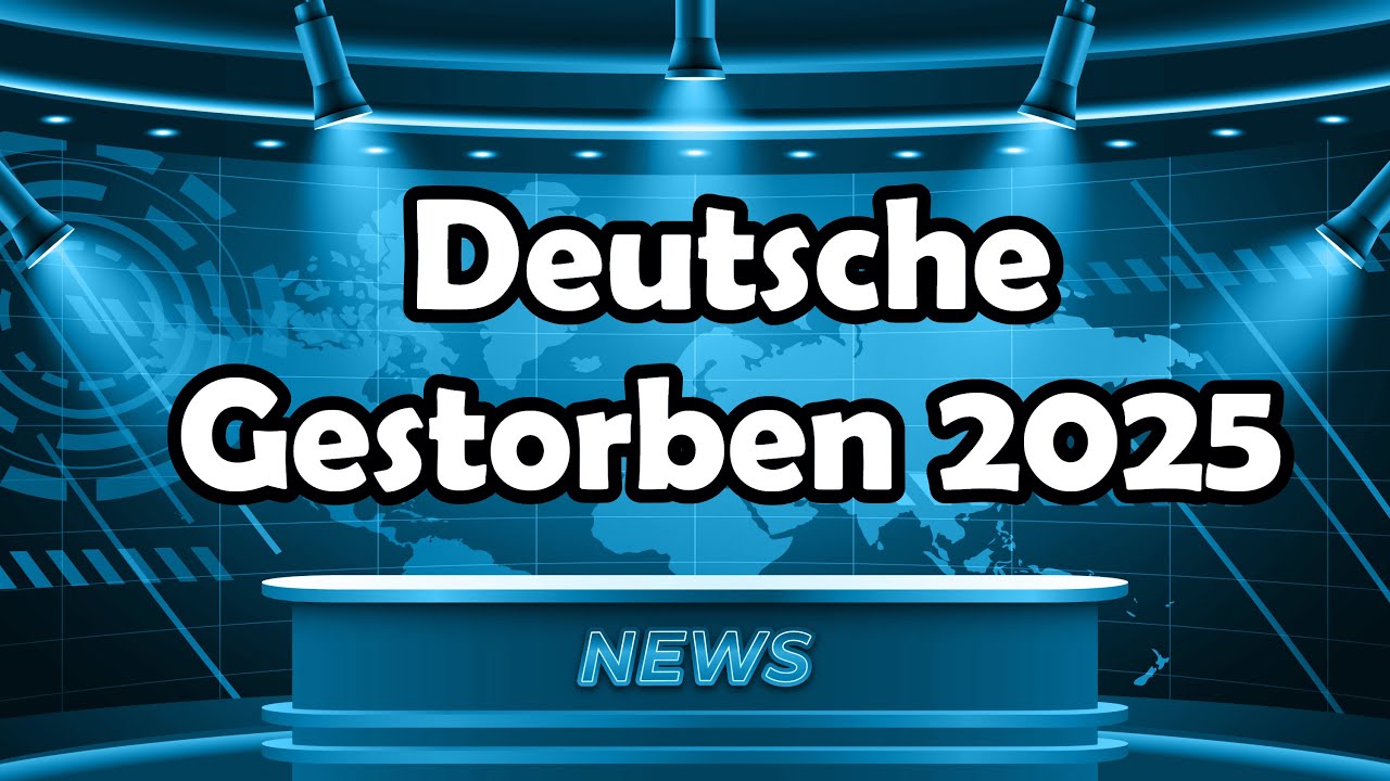 Trauer um berühmte Deutsche, die 2025 schon verstorben sind. 🕊️