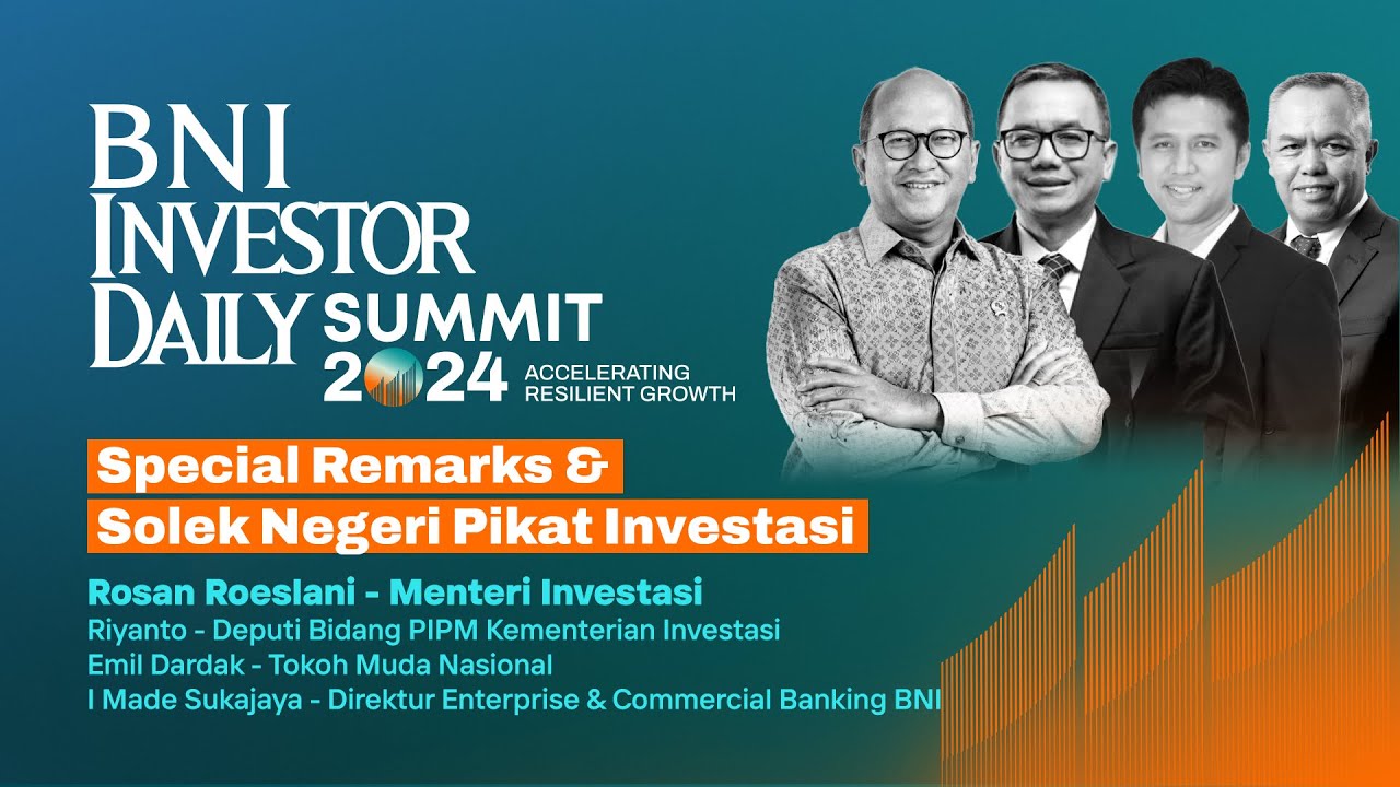 Special Remarks & Solek Negeri Pikat Investasi | BNI Investor Daily Summit 2024 - Investor Daily TV