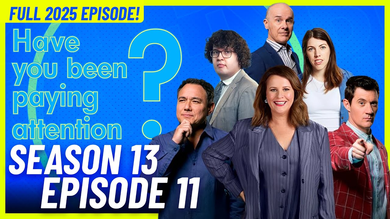 Have You Been Paying Attention? Season 13, Episode 11 #HYBPA