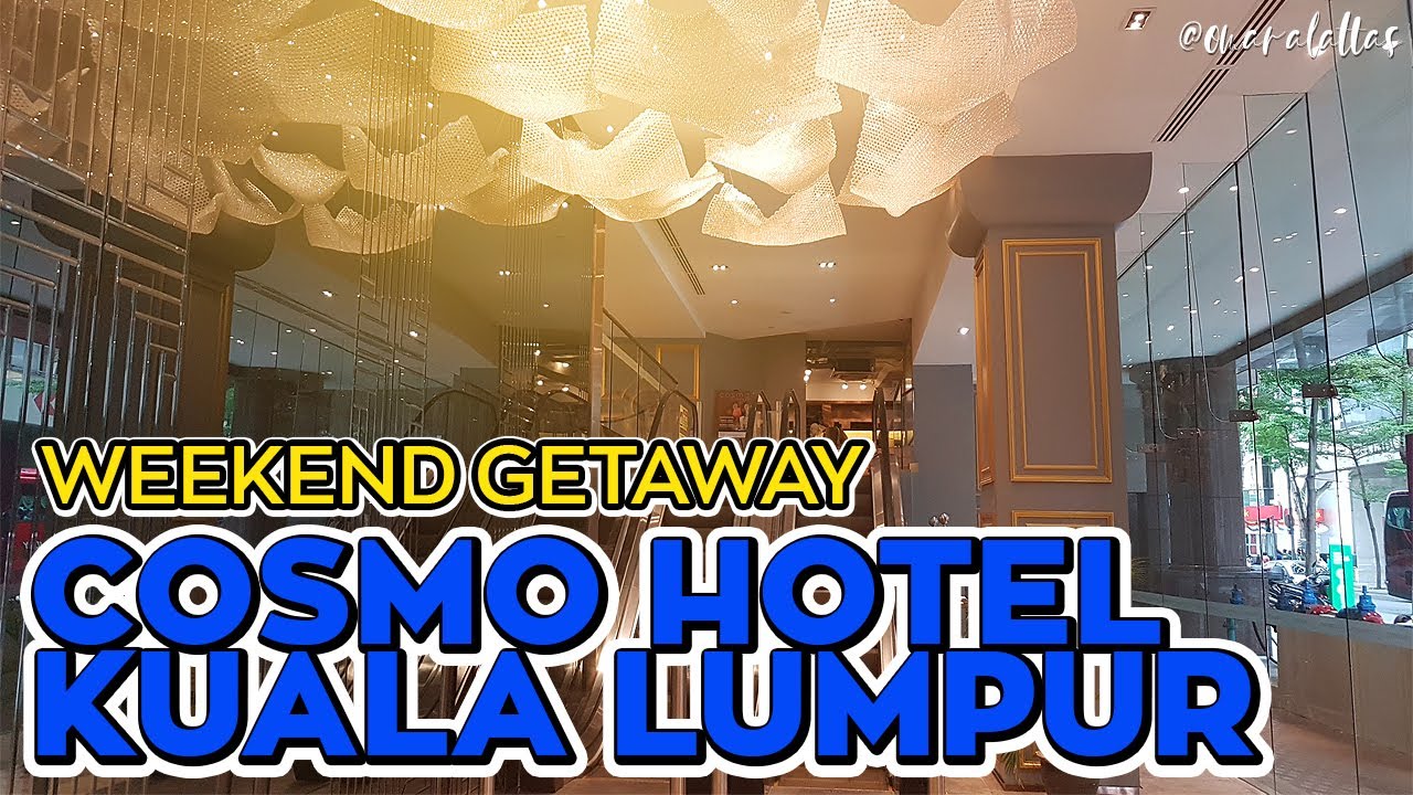 Cosmo Hotel, Kuala Lumpur