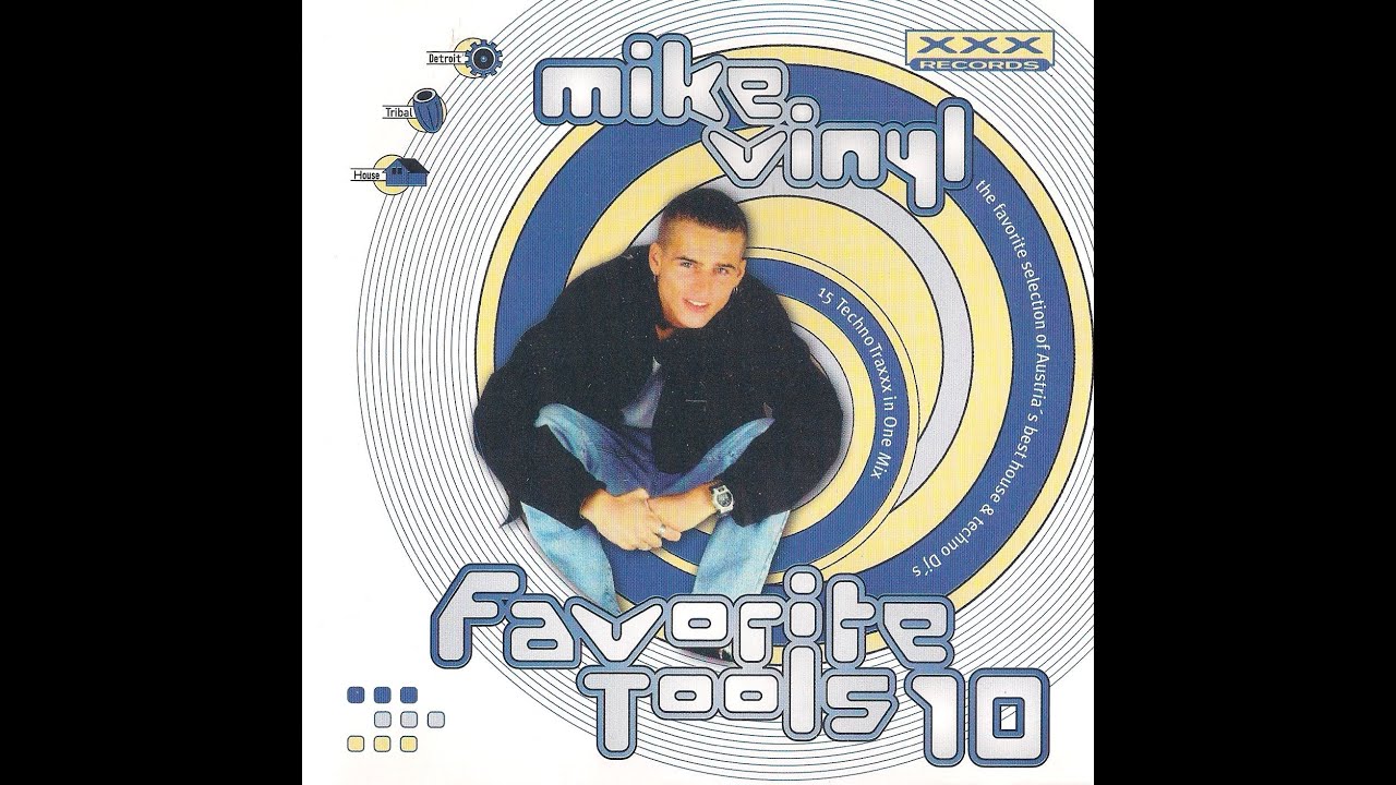 Favorite Tools 10 - DJ Mike Vinyl [XXX022, 1997]