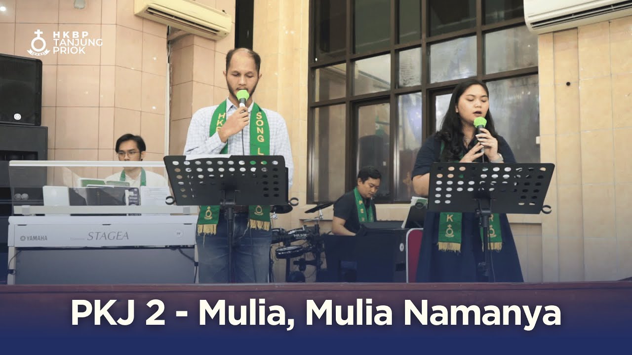 PKJ 2 - Mulia, Mulia Namanya | Nyanyian Ibadah Minggu Online