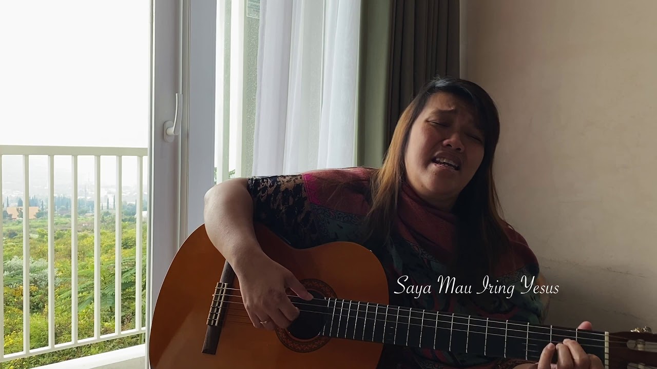 SAYA MAU IRING YESUS - Cover by Mira Prajogo (Mira Prayogo)
